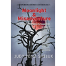 Moonlight & Misadventure: 20 Stories of Mystery & Suspense