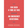 For Such a Time as This: An Emergency Devotional