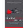 Healing Hands, Guided Hearts: Daily Devotionals for Christian Doctors