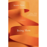 Being Here: Stories