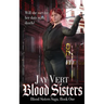 Blood Sisters: Blood Sisters Saga, Book One