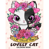 Lovely Cat Coloring Book: Adorable Cat Adults Coloring Book Stress Relieving Designs Patterns
