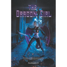 The Dragon Girl: The Beginning