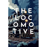 The Locomotive: An Enchanting Children's Adventure Novel