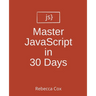 Master JavaScript in 30 Days