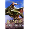 Dragon Mage Academy: Plague of Dragons