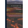 A History Of Texas And Texans; Volume 2