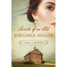 Secrets of an Old Virginia House