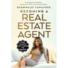 Becoming A Real Estate Agent: The Truth You Need To Know