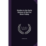 Studies in the Early History of the Fox River Valley