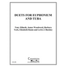 Duets for Euphonium and Tuba