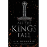 All the Kings Fall