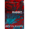 Red Rabbit: You Shatter So Beautifully