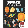 Space Coloring Book: coloring planets, astronauts, Rockets and space ships, meanwhile learning facts about space ( a fun way to learn and h