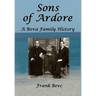Sons of Ardore - A Bova Family History