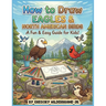 How to Draw Eagles & North American Birds