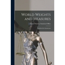 World Weights and Measures; Handbook for Statisticians