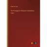 The Prologue to Chaucer's Canterbury Tales