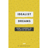 Idealist Dreams: How I Learned to Plan as an INFP
