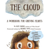 The Cloud: A Workbook for Grieving Hearts