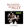 Becoming an Ally: Breaking the Cycle of Oppression