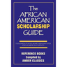 The African American Scholarship Guide