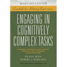 Engaging in Cognitively Complex Tasks: Classroom Techniques to Help Students Generate & Test Hypotheses Across Disciplines