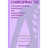 Chiropractic Book Two: The Science of Spinal Adjustment