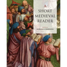A Short Medieval Reader
