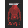 Momo: An Inspirational Thriller