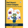 Prof Drouu's Career Compass: Navigating Your Path after Class 12th