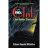 The 90s Club & the Hidden Staircase