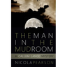 The Man in the Mud Room: A Callum Lange Mystery