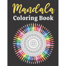 Mandala Coloring Book: For Adults Relaxation Beautifully Designed Coloring Book With 50 Mandala Patterns