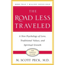 The Road Less Traveled, Timeless Edition: A New Psychology of Love, Traditional Values and Spiritual Growth