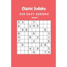 Classic Sudoku: 240 Easy sudoku Volume 7