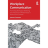 Workplace Communication: Promoting Workplace Wellbeing and Interpersonal Relationships in Multicultural Contexts