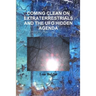 Coming Clean on Extraterrestrials