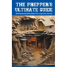 The Prepper's Ultimate Guide: Building Sustainable Shelters for Long-Term Survival