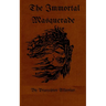 The Immortal Masquerade