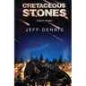 Cretaceous Stones