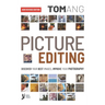 Picture Editing: Discover your best images, improve your photography