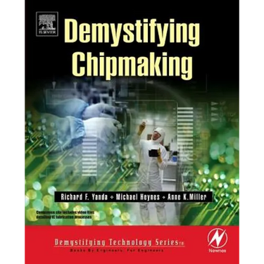 Demystifying Chipmaking [With CDROM]