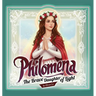 Philomena: The Brave Daughter of Light