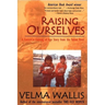 Raising Ourselves