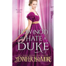 How Not to Hate a Duke