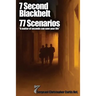 7 Second Blackbelt 77 Scenarios: A Matter Of Seconds Can Save Your Life
