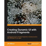 Creating Dynamic Ui with Android Fragments