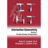 Information Generativity: Volume 1: The New Science of Information