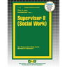 Supervisor II (Social Work)